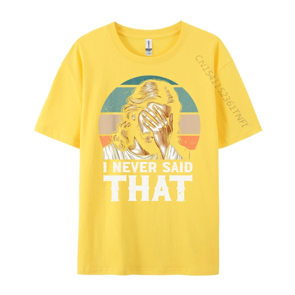 I Never Said That – Jesus Meme Funny Christian T-Shirt for Men - Image 11